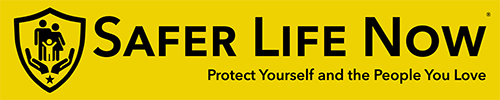 Safer Life Now